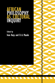 African Philosophy as Cultural Inquiry